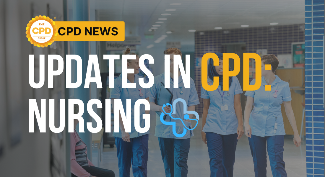 CPD News: Updates in CPD Nursing